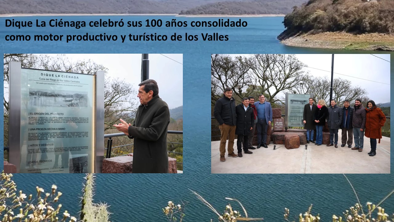Dique La Ciénaga celebró sus 100 años consolidado como motor productivo y turístico de los Valles