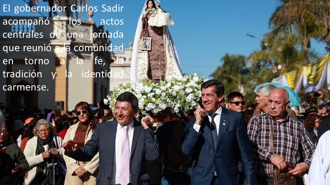 El gobernador Carlos Sadir acompañó las fiestas patronales de El Carmen