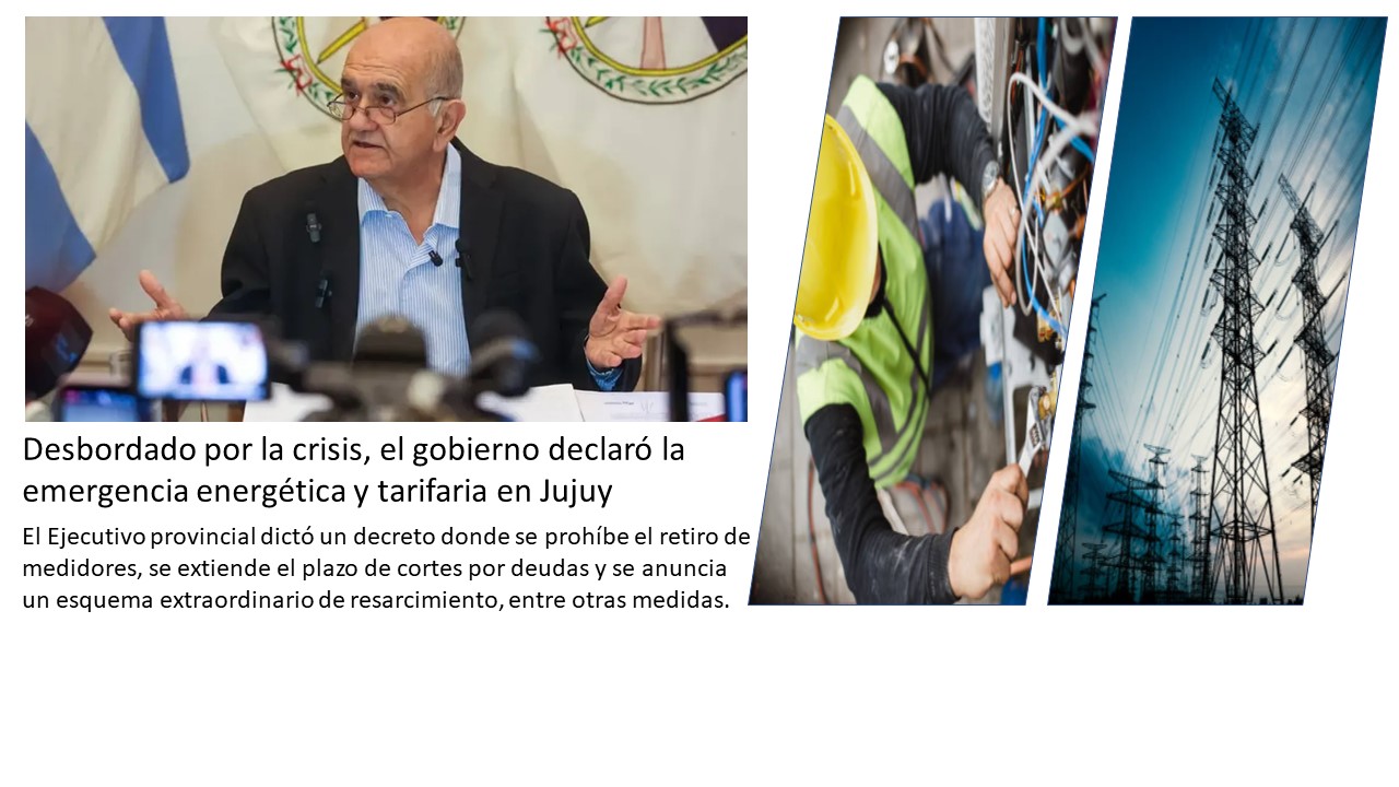 El gobierno declaró la emergencia energética y tarifaria en Jujuy