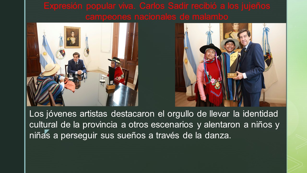 Expresión popular viva. Carlos Sadir recibió a los jujeños campeones nacionales de malambo