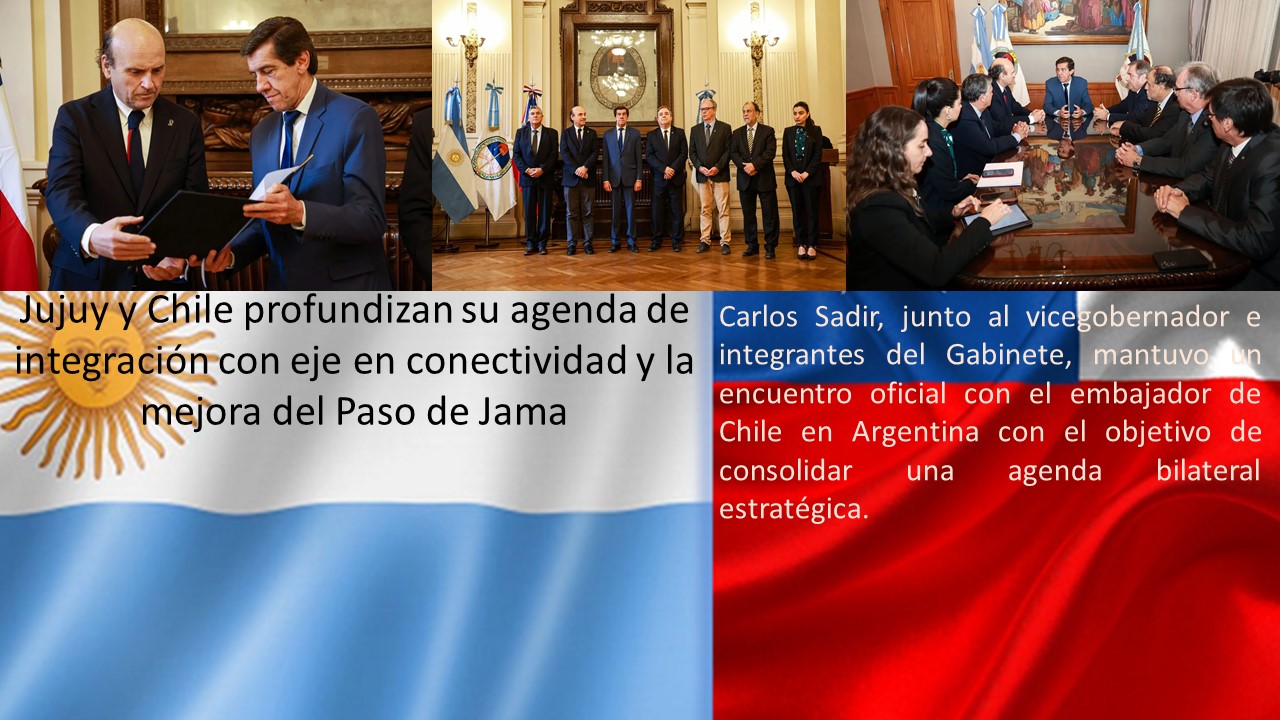 Jujuy y Chile profundizan su agenda de integración con eje en conectividad y la mejora del Paso de Jama