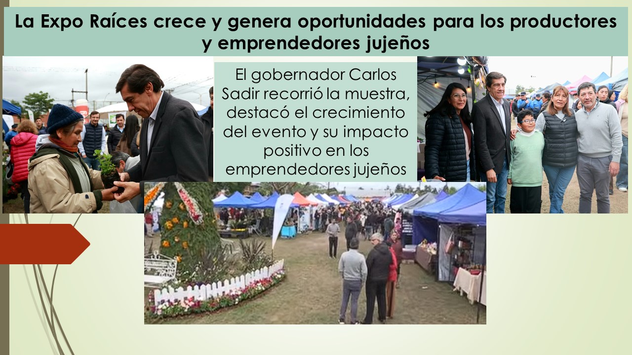 La Expo Raíces crece y genera oportunidades para los productores y emprendedores jujeños