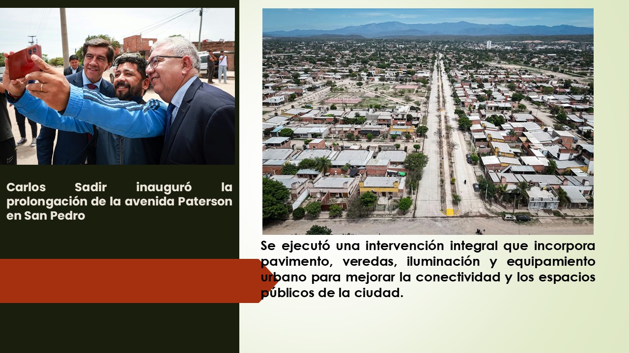 Obra pública. Carlos Sadir inauguró la prolongación de la avenida Paterson en San Pedro