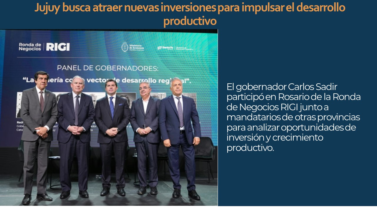 Panel de gobernadores. Jujuy busca atraer nuevas inversiones para impulsar el desarrollo productivo