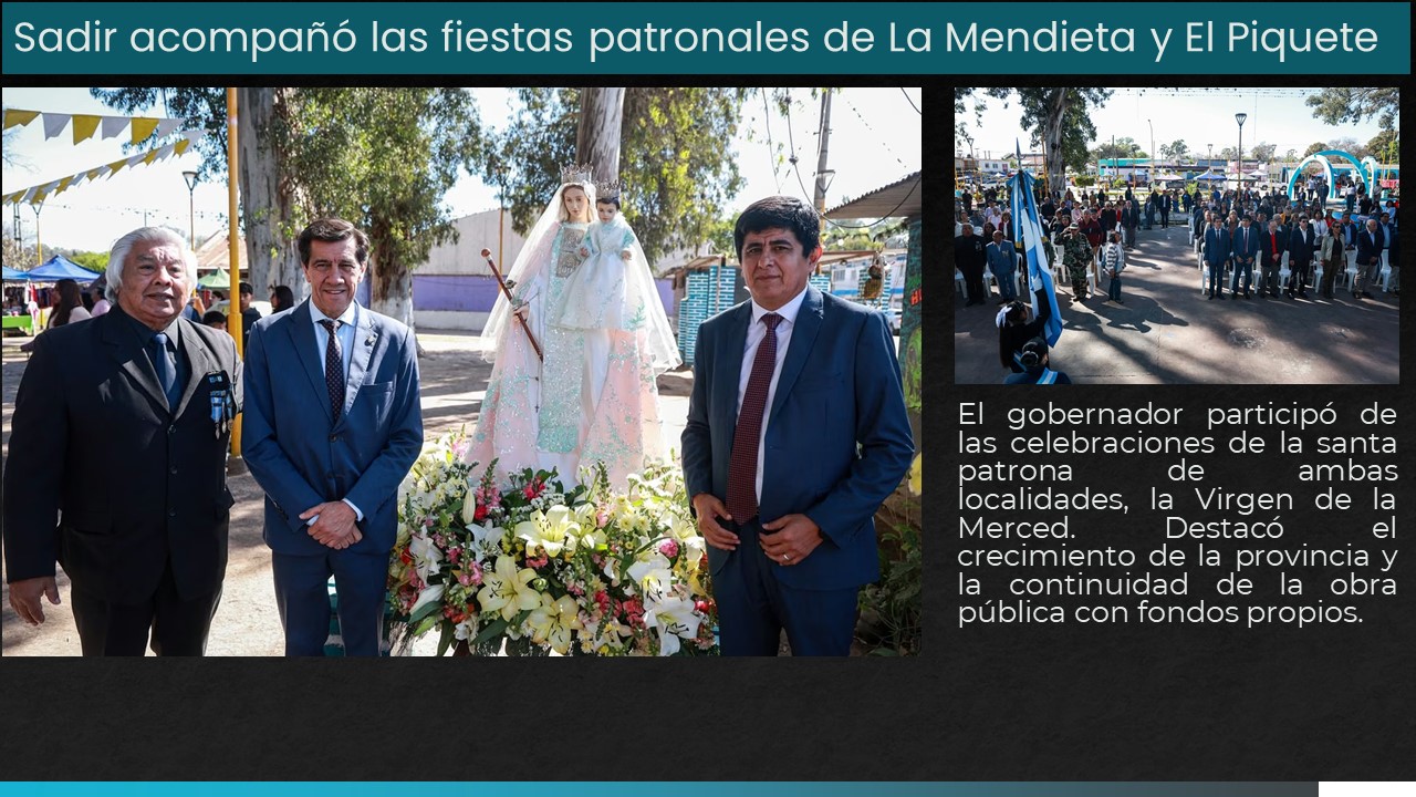 Sadir acompañó las fiestas patronales de La Mendieta y El Piquete
