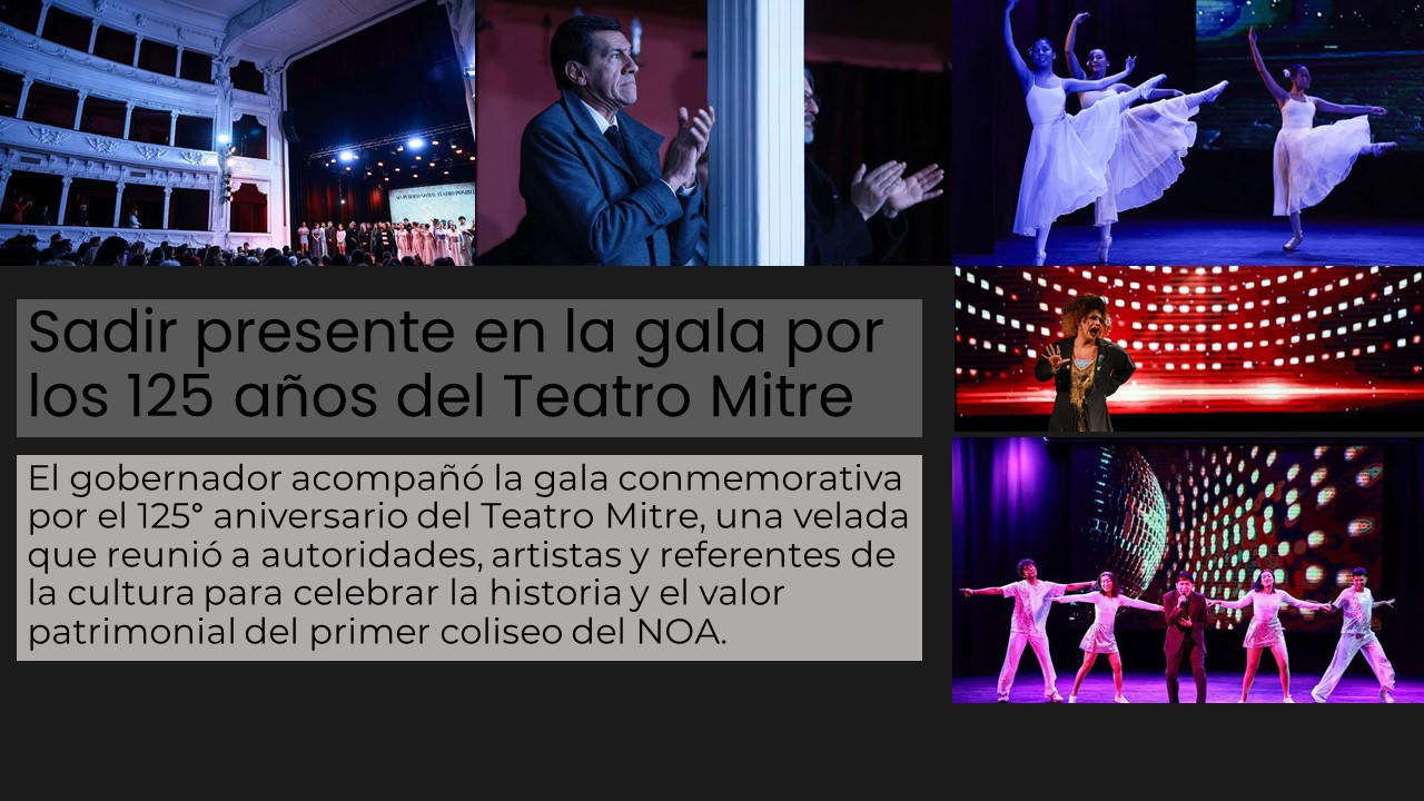 Sadir presente en la gala por los 125 años del Teatro Mitre