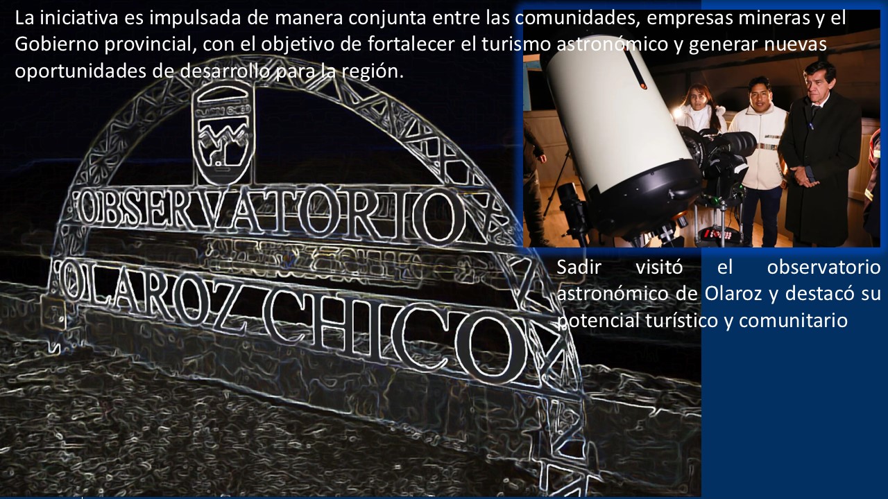 Sadir visitó el observatorio astronómico de Olaroz y destacó su potencial turístico y comunitario